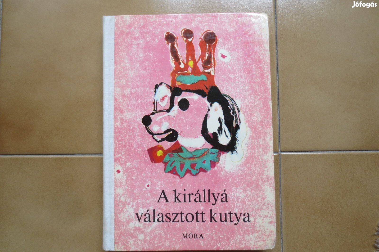 A királlyá választott kutya gyerek könyv retro mesekönyv