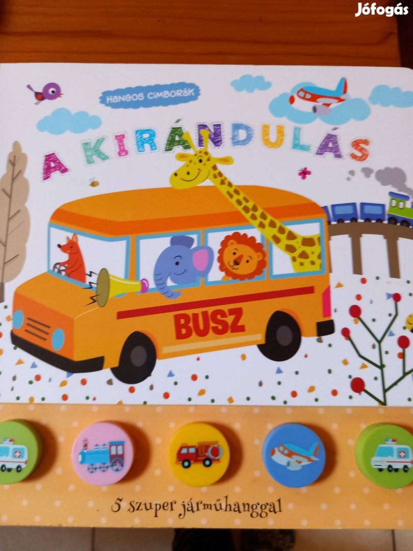 A kirándulás - Hangos cimborák