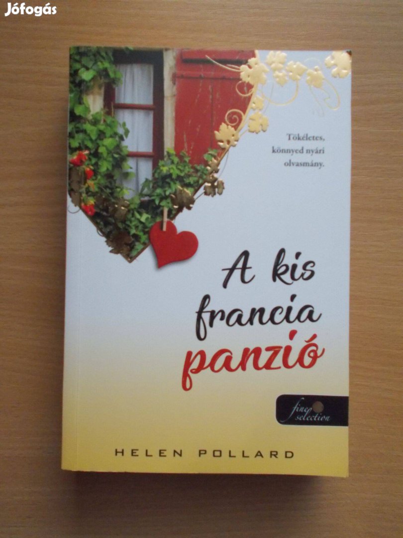 A kis francia panzió - Rózsakert 1. Helen Pollard,