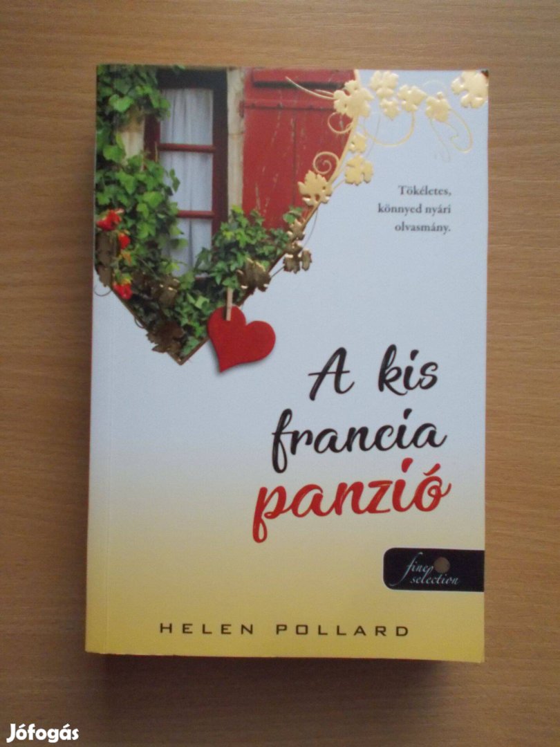 A kis francia panzió - Rózsakert 1. Helen Pollard,