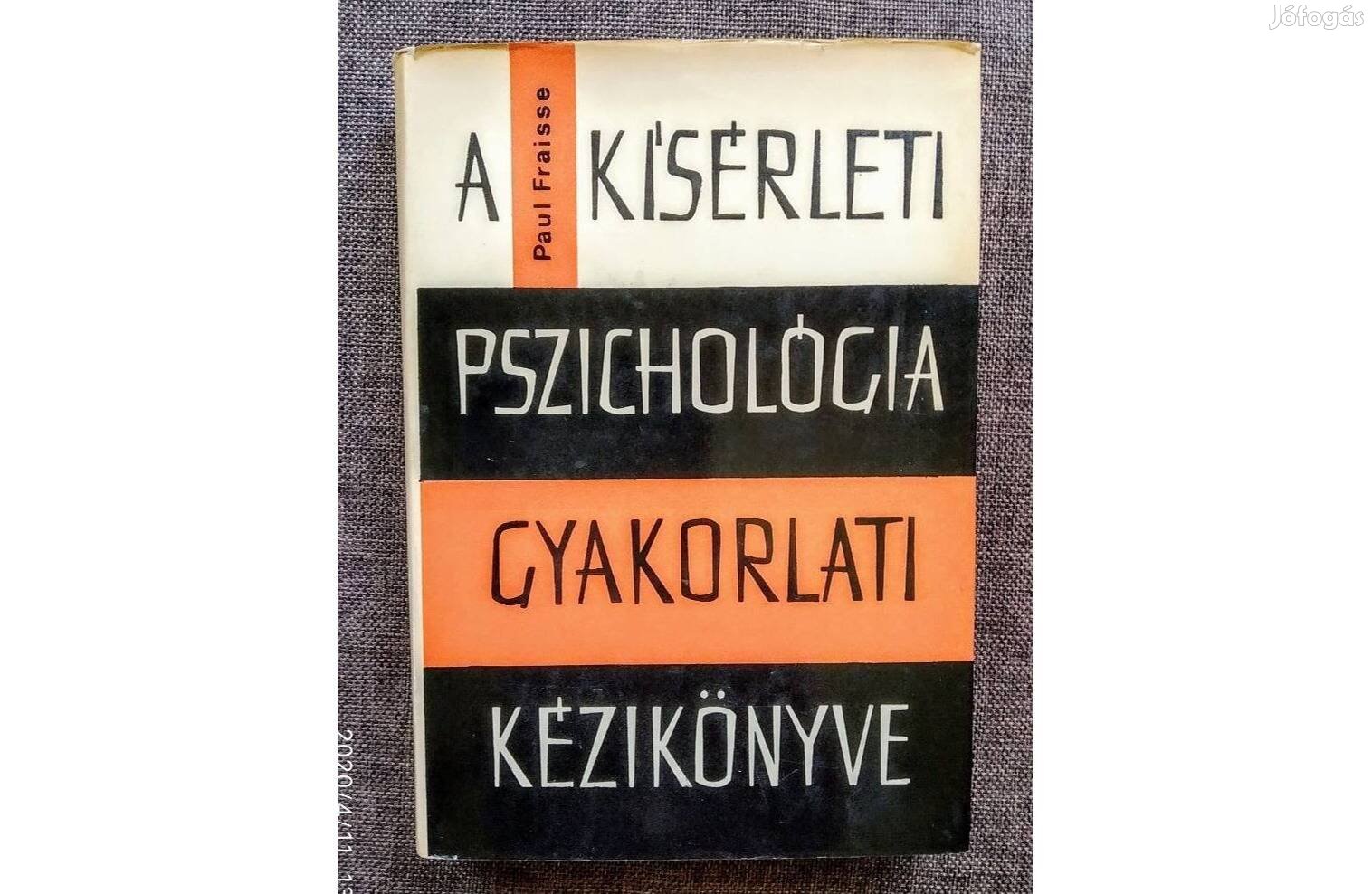 A kísérleti pszichológia gyakorlati kézikönyve Paul Fraisse