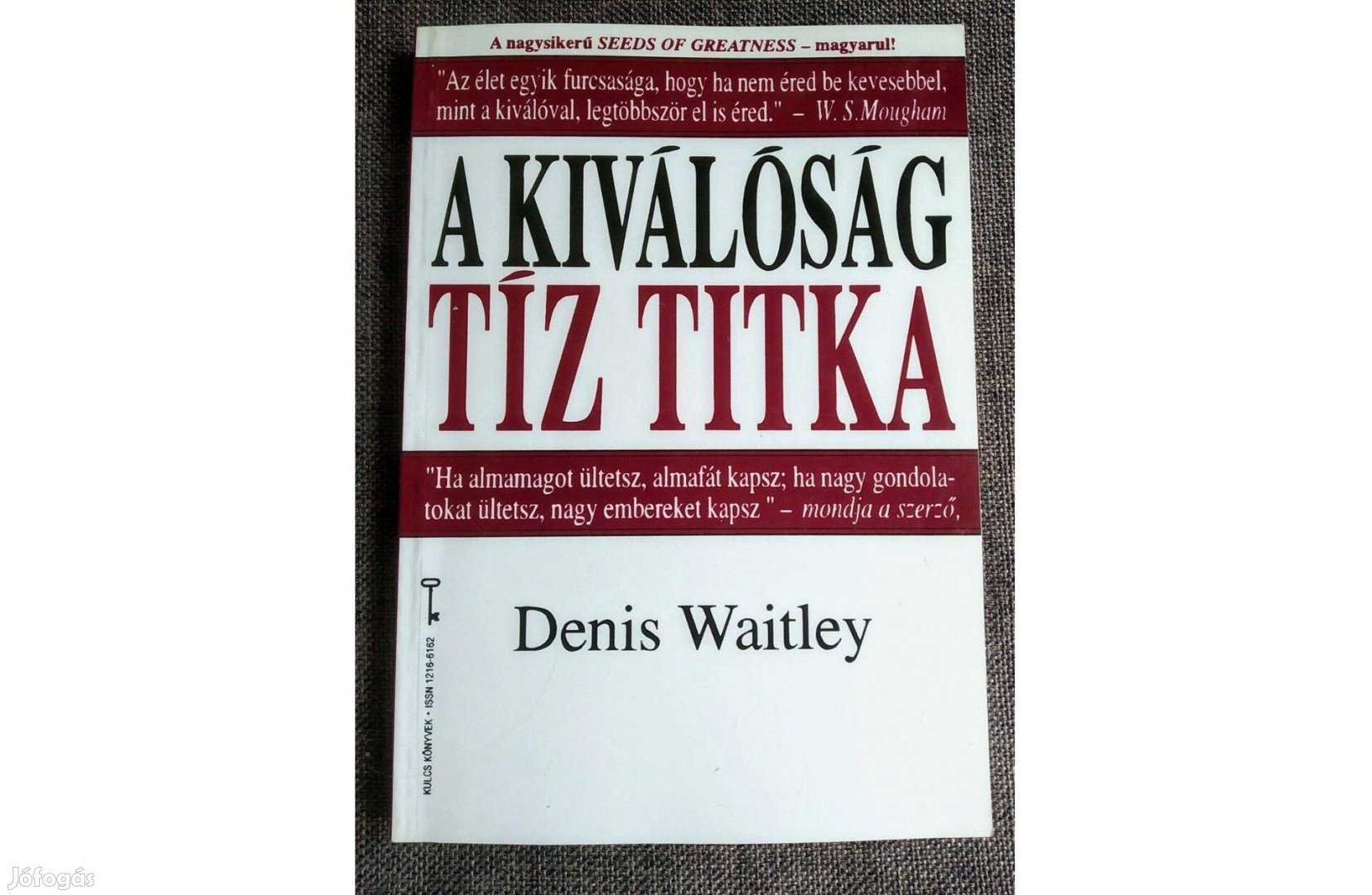 A kiválóság tíz titka Denis Waitley olvasatlan