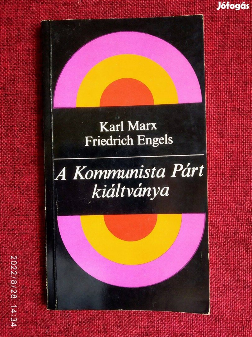 A kommunista párt kiáltványa Marx-Engels Kossuth Kiadó