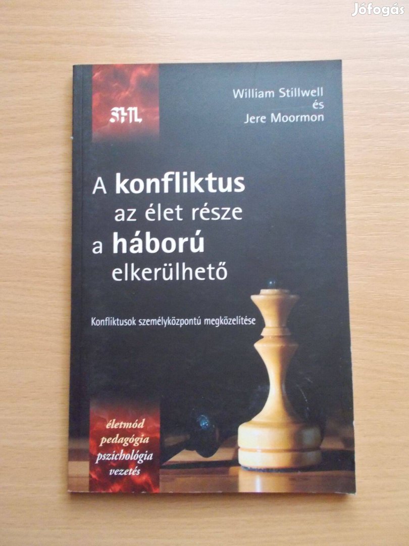 A konfliktus az élet része a háború elkerülhető, W. Stillwell