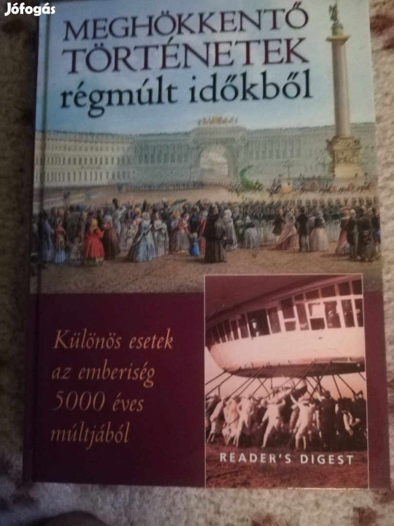 A könyv az emberiség 5000 éves múltjának száz izgalmas történetét mesé