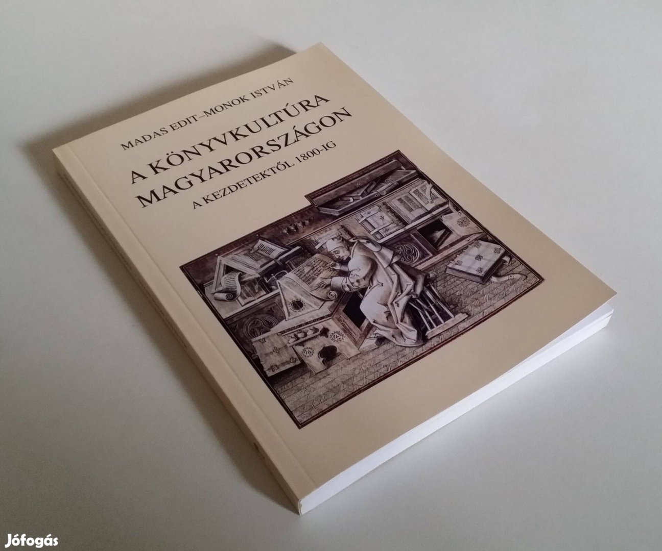 A könyvkultúra Magyarországon kezdetektől 1800-ig
