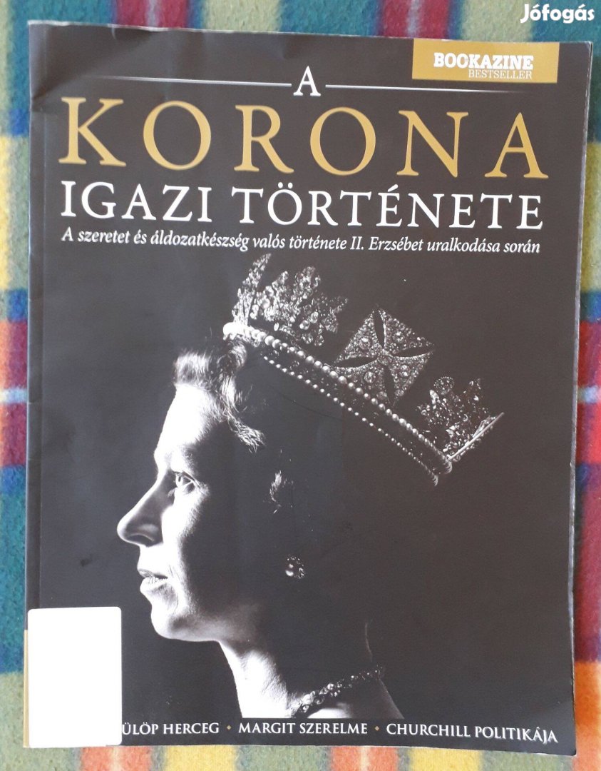 A korona igazi története Bookazine II. Erzsébet