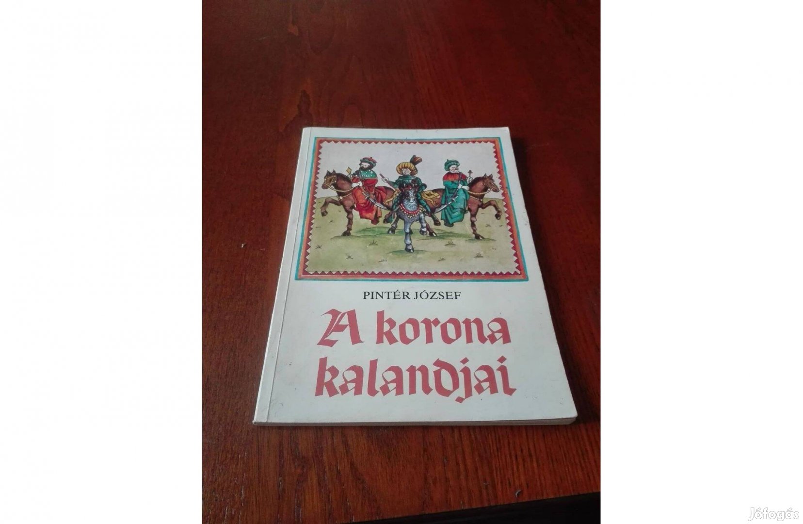 A korona kalandjai könyv. használt