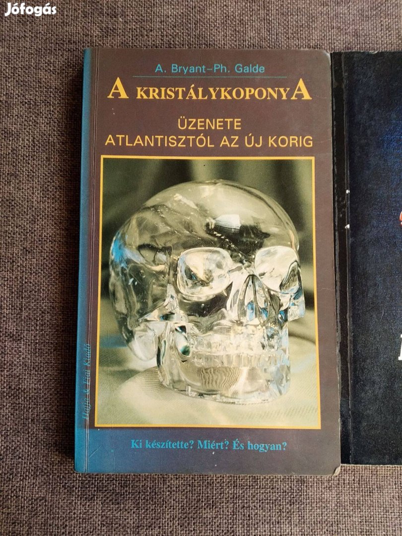 A kristálykoponya üzenete Atlantisztól az újkorig A. Bryant