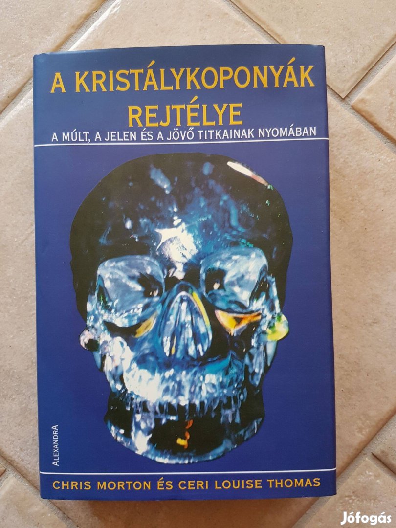 A kristálykoponyák rejtélye