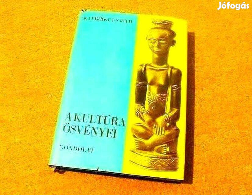 A kultúra ösvényei - Kaj Birket-Smith - Könyv