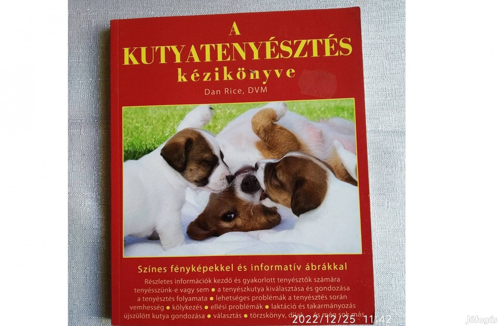 A kutyatenyésztés kézikönyve Dan Rice Alexandra Kiadó,