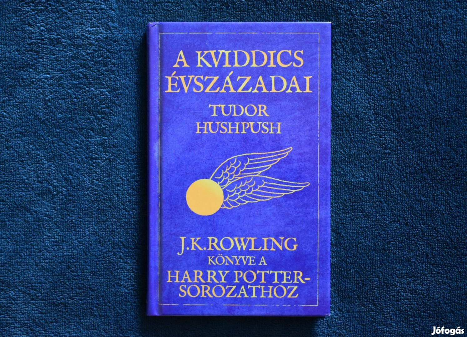 A kviddics évszázadai - J. K. Rowling 2016