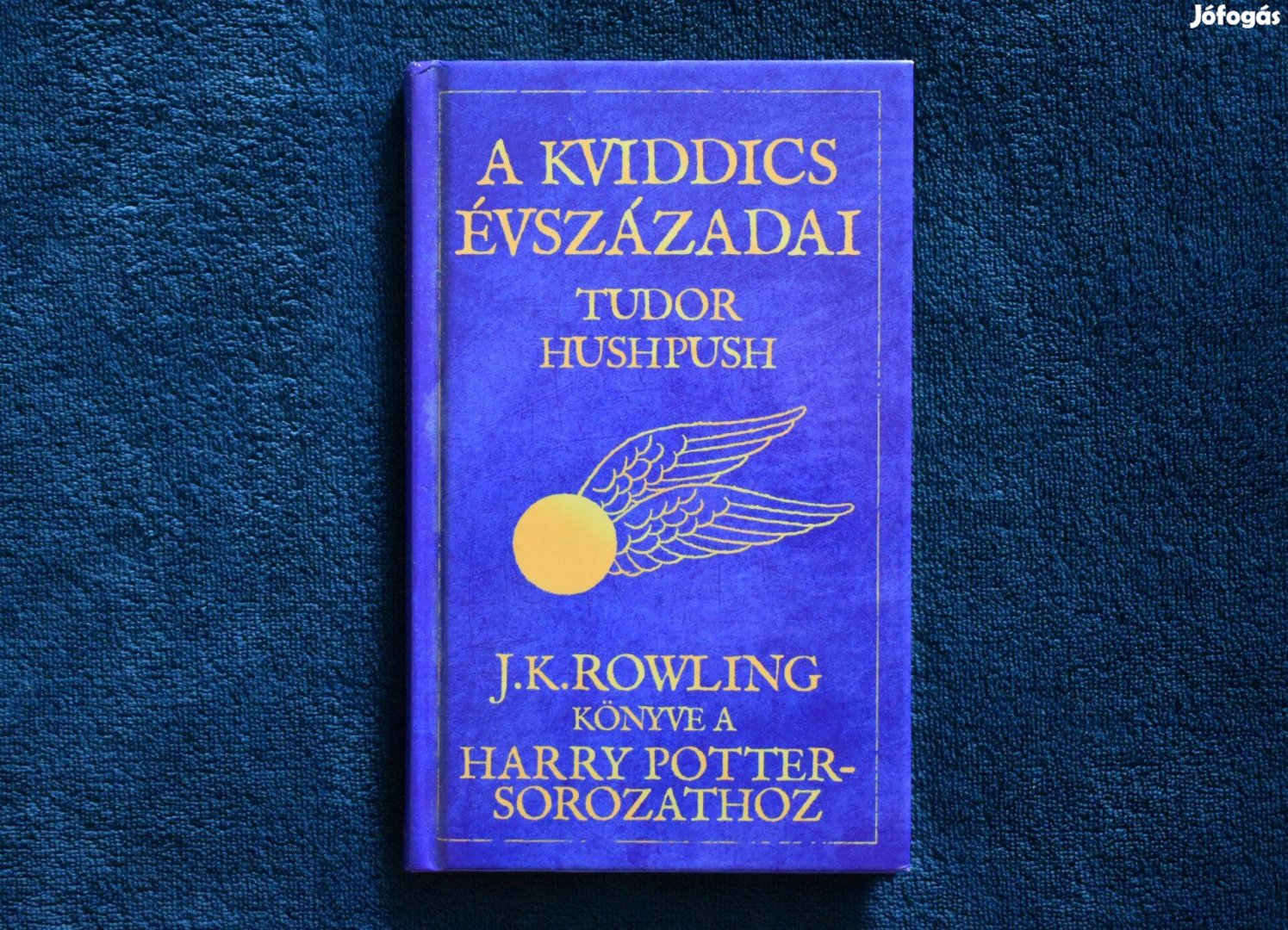 A kviddics évszázadai - J. K. Rowling 2016