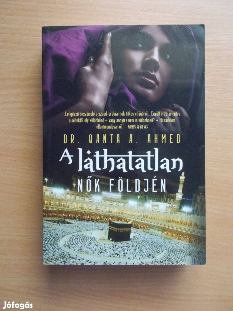 A láthatatlan nők földjén, Quanta A. Dr Ahmed