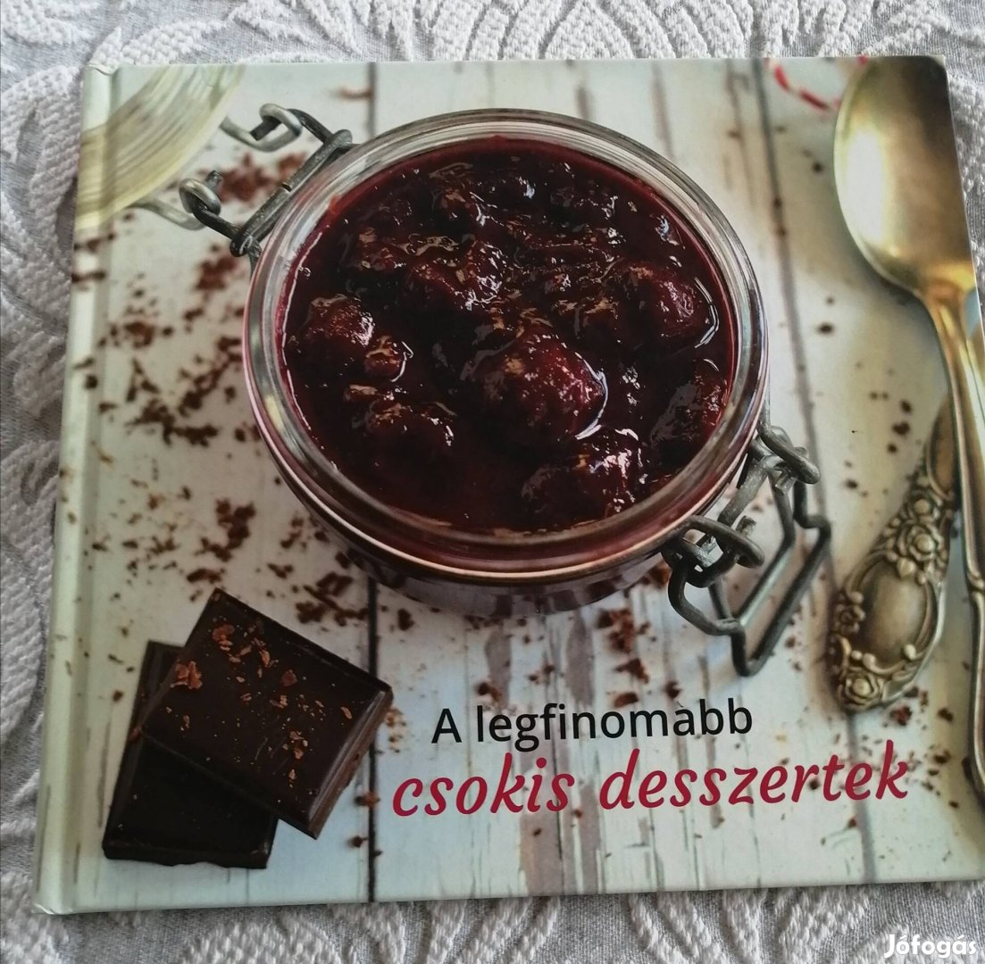 A legfinomabb csokis desszertek könyv szakácskönyv