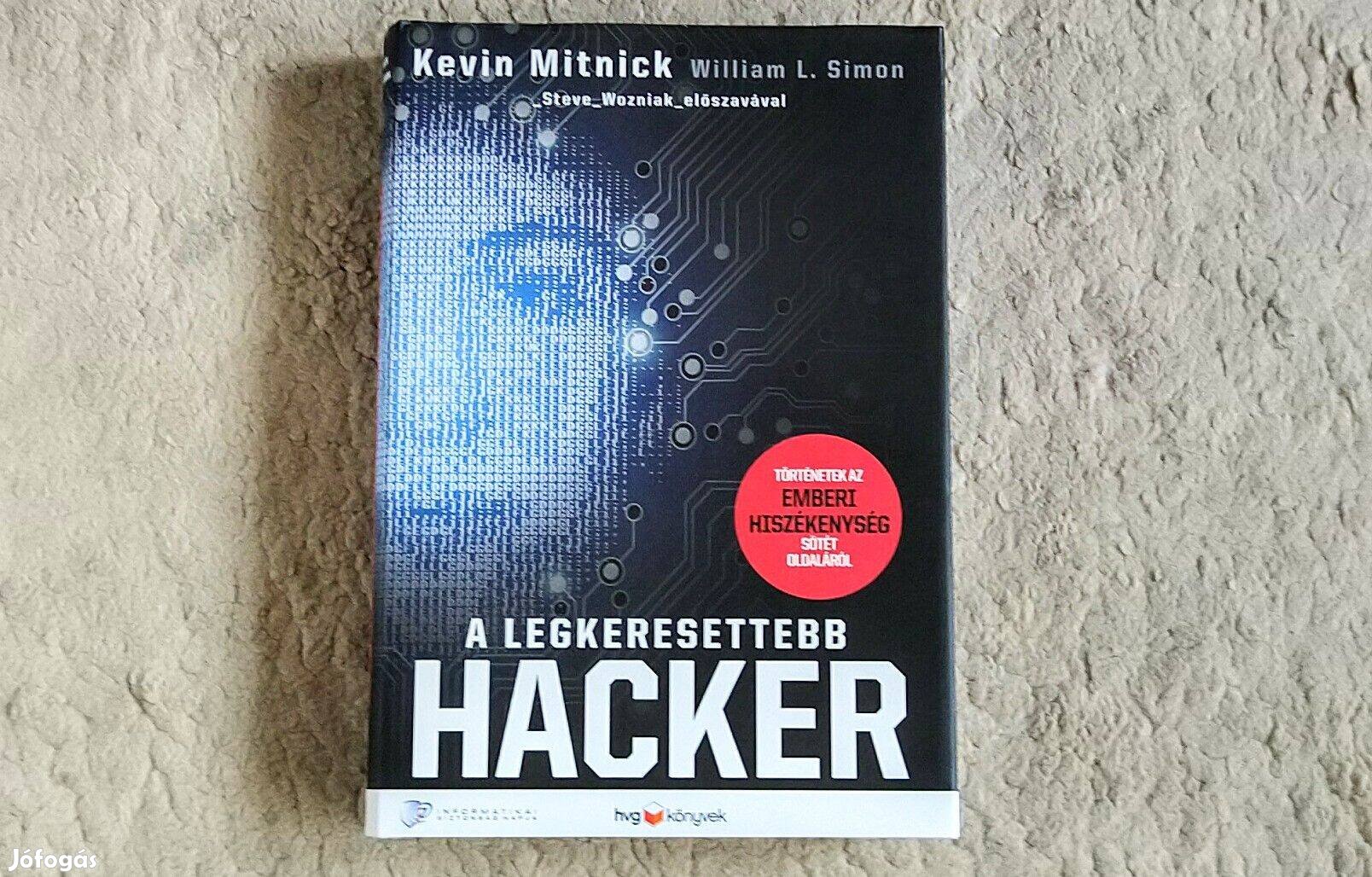A legkeresettebb hacker - Kevin Mitnick, William L. Simon