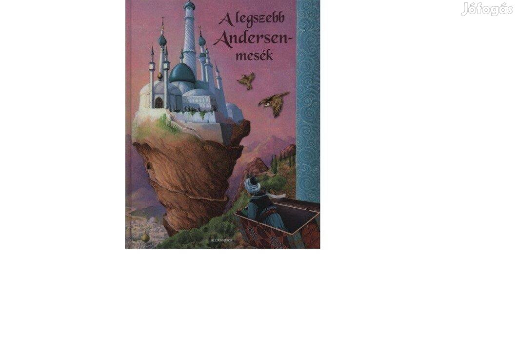 A legszebb Andersen-mesék, új könyv, Alexandra kiadó