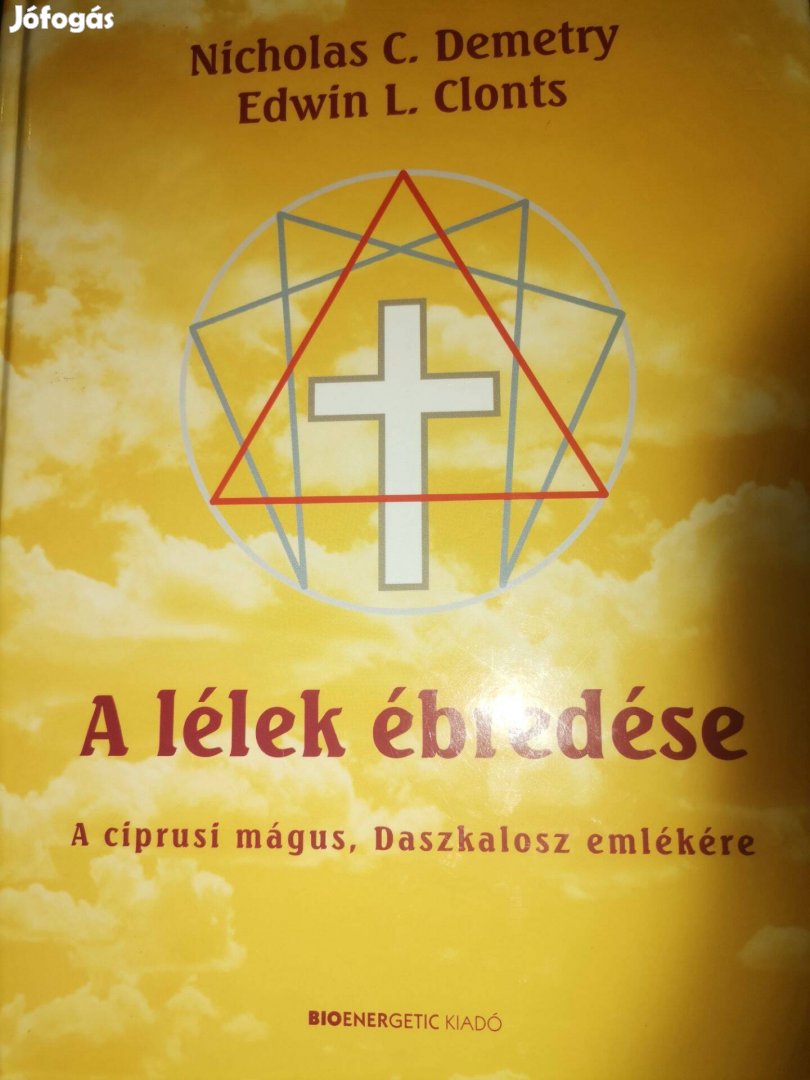 A lelek ebredese Nicholas C. Demetry Edwin L. Clonts