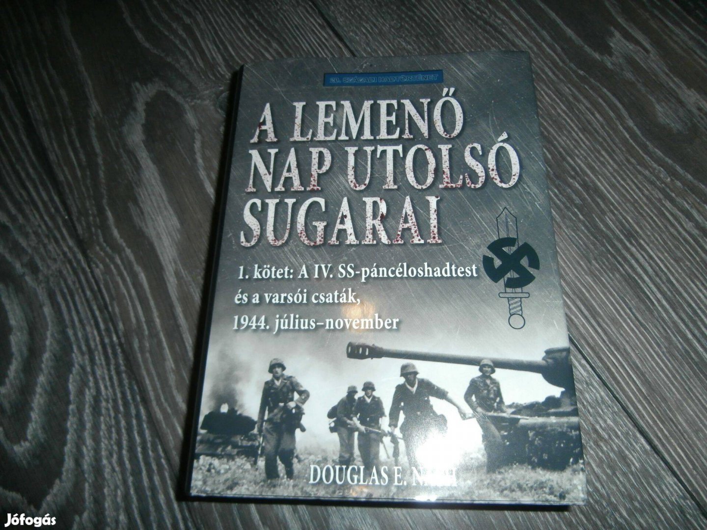 A lemenő nap utolsó sugarai - könyv (IV. SS panzer.)