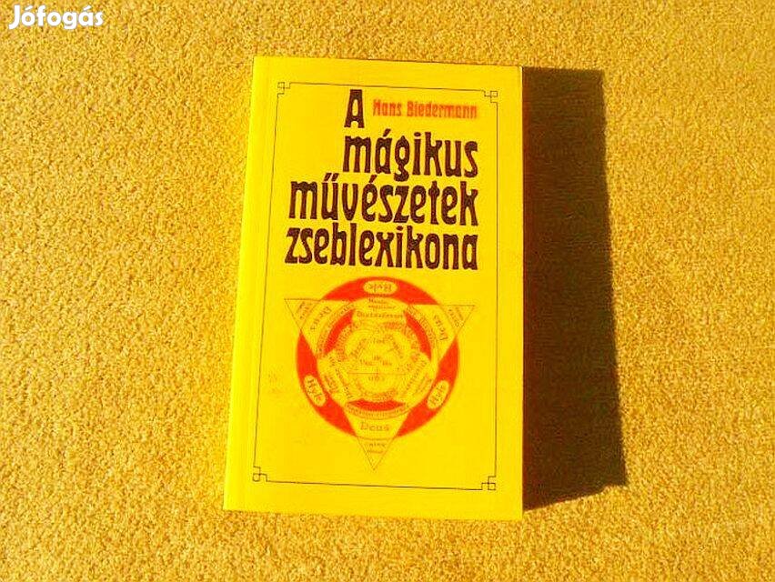 A mágikus művészetek zseblexikona - Hans Biedermann
