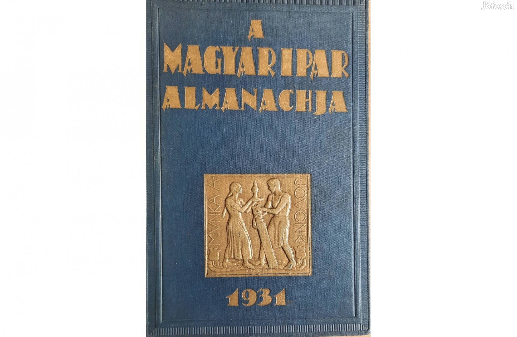 A magyar ipar almanachja 1931 című könyv eladó