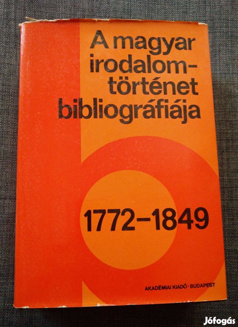 A magyar irodalomtörténet bibliográfiája II. kötet (1772-1849)