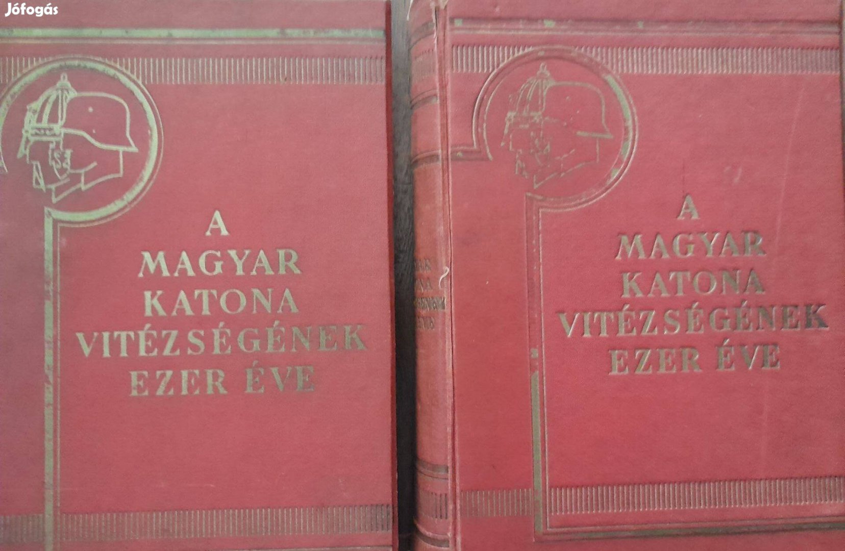 A magyar katona vitézségének ezer éve I- II. könyv