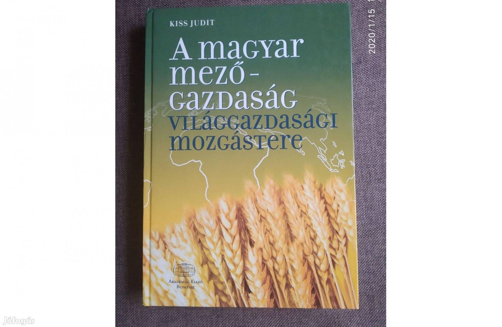 A magyar mezőgazdaság világgazdasági mozgástere