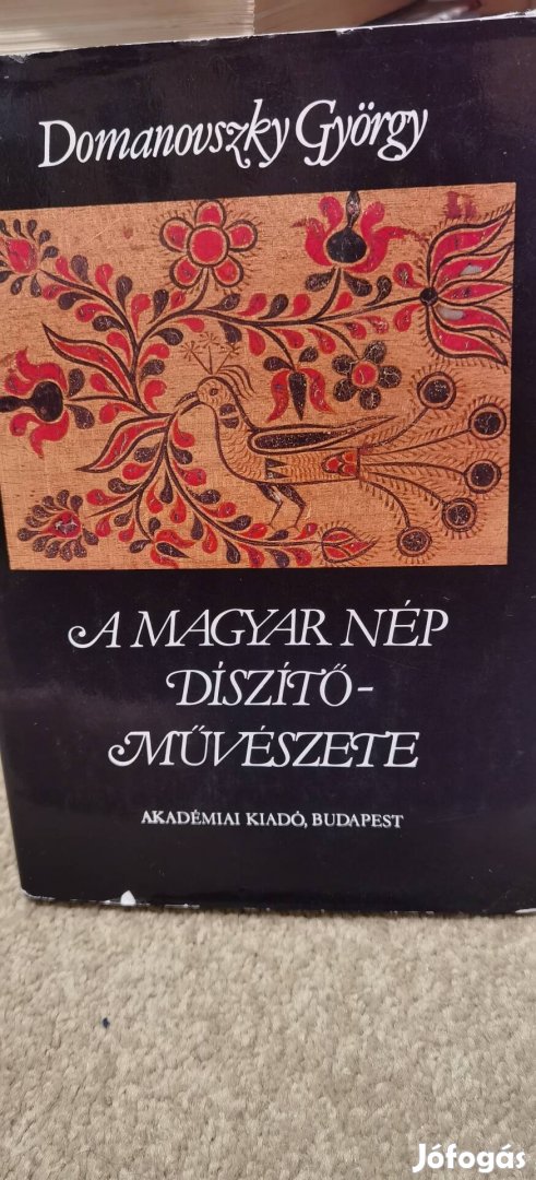 A magyar népdíszítő művészete könyv 1981 