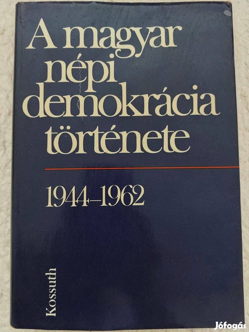 A magyar népi demokrácia története 1944-1962
