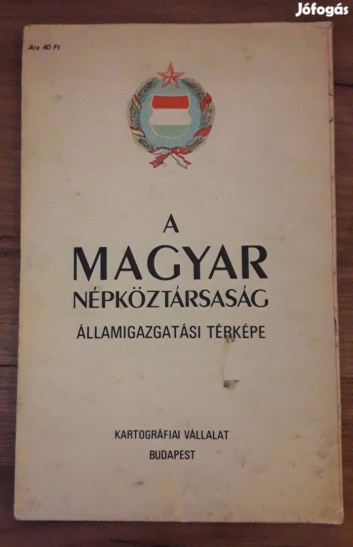 A magyar népköztársaság államigazgatási térképe. 