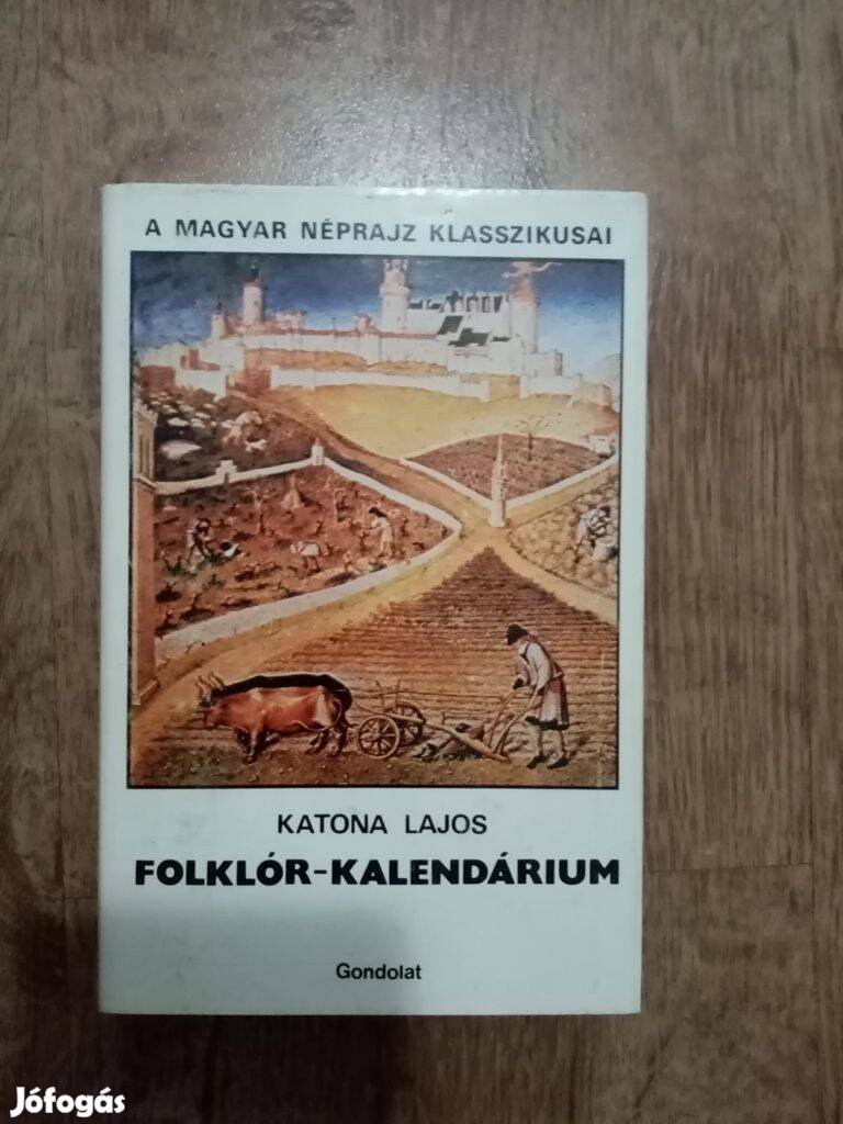 A magyar néprajz klasszikusai Folklór kalendárium