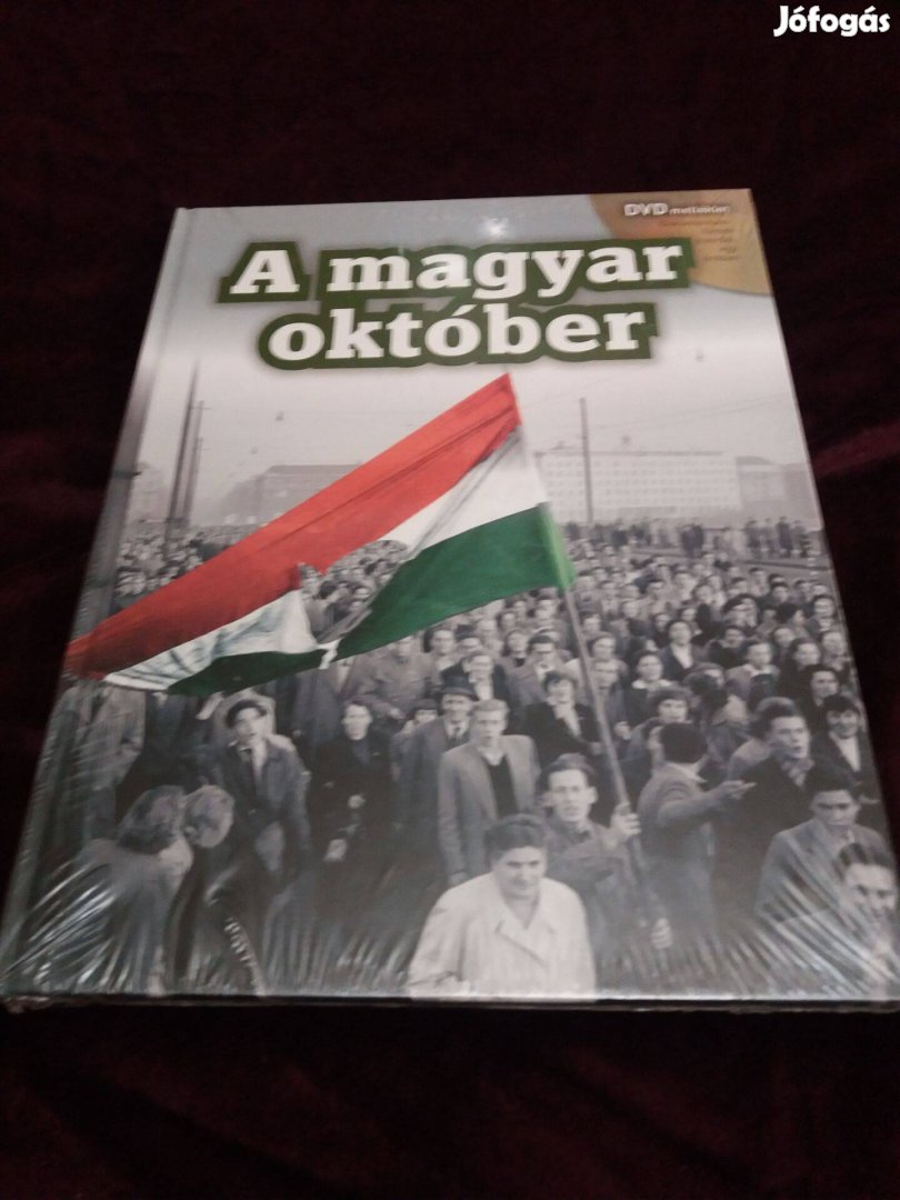 A magyar október 1956 története + Dvdmelléklettel