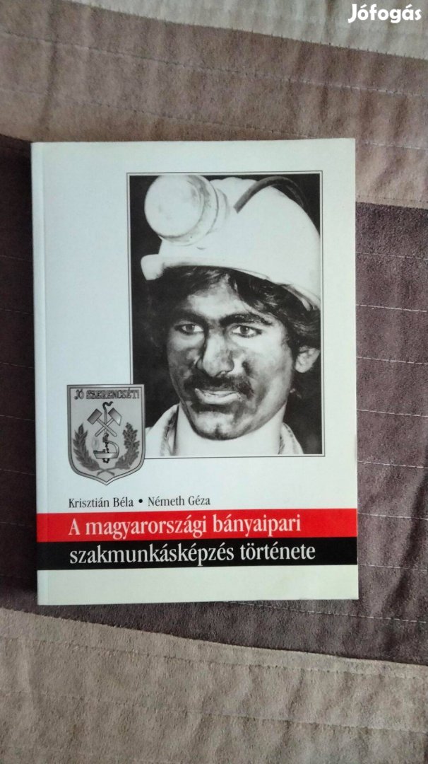 A magyarországi bányaipari szakmunkásképzés története