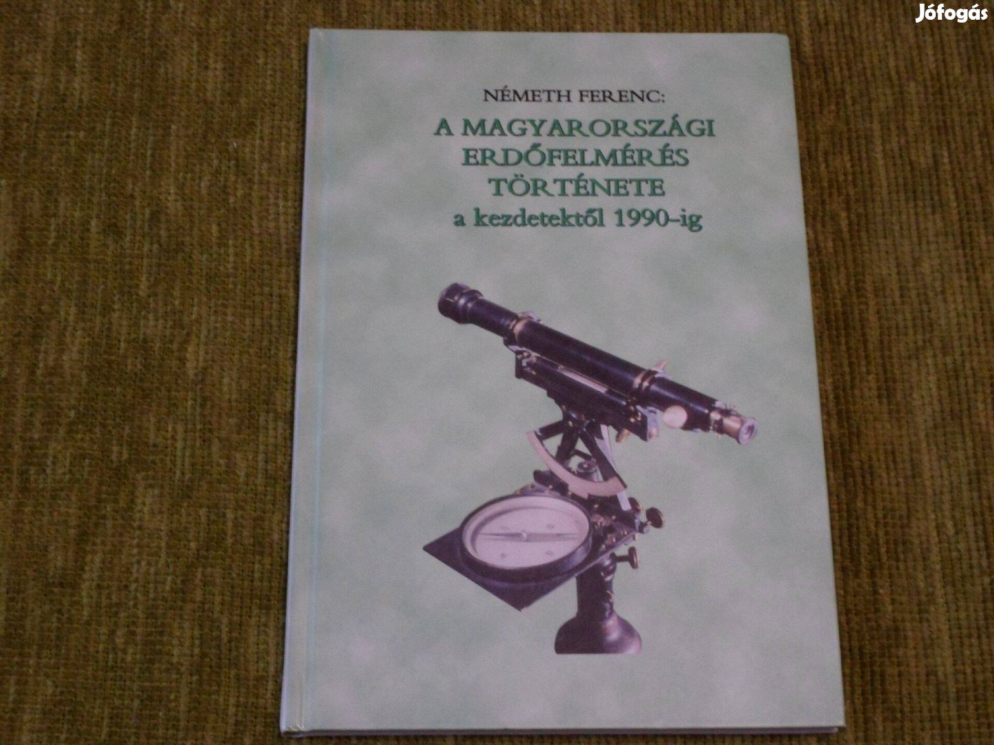 A magyarországi erdőfelmérés története a kezdetektől 1990-ig