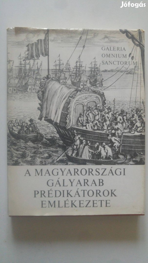 A magyarországi gályarab prédikátorok emlékezete