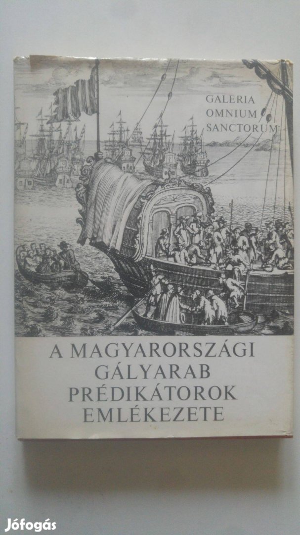 A magyarországi gályarab prédikátorok emlékezete