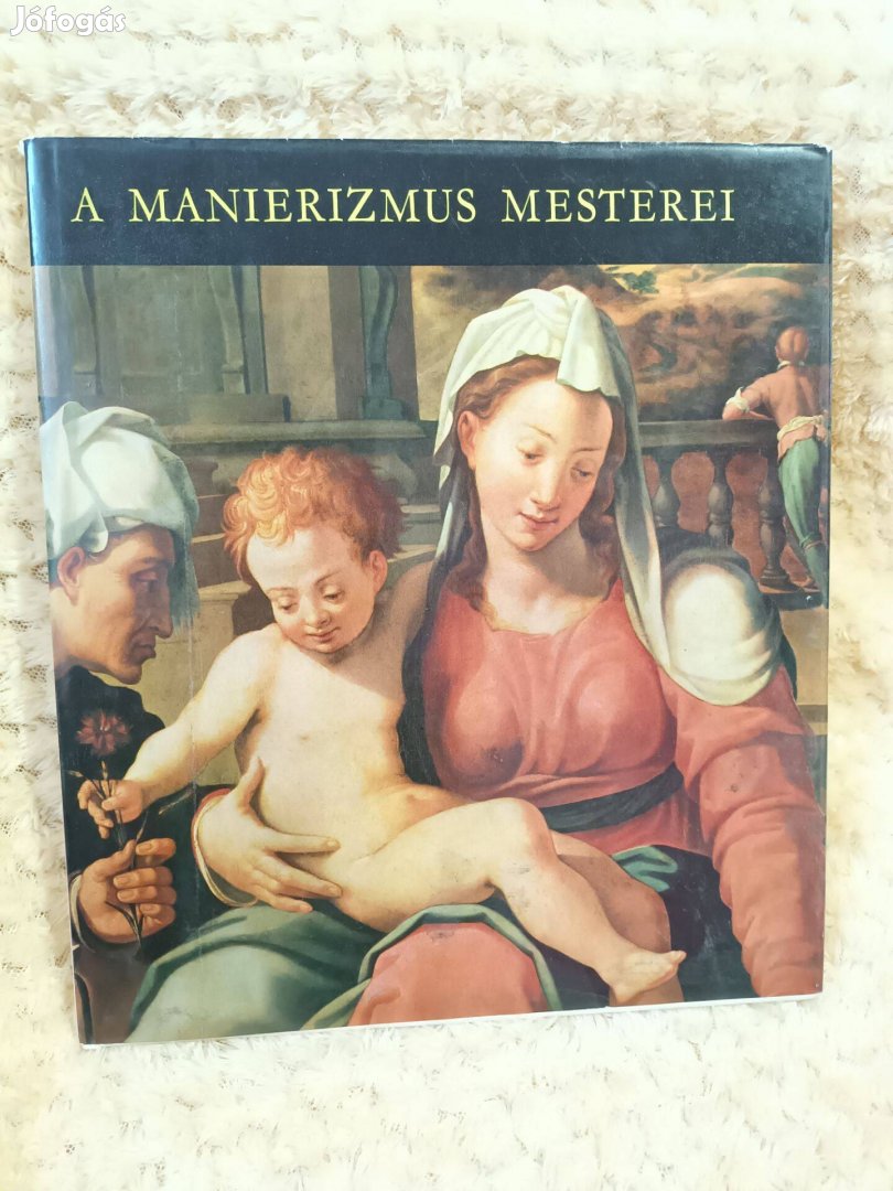 A manierizmus mesterei - H. Takács Marianna - Corvina