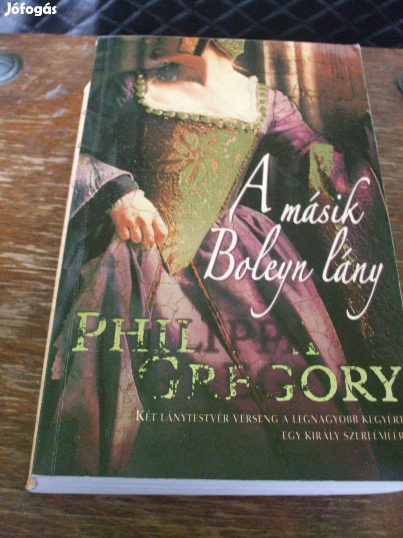 A másik Boleyn lány Philippa Gregory