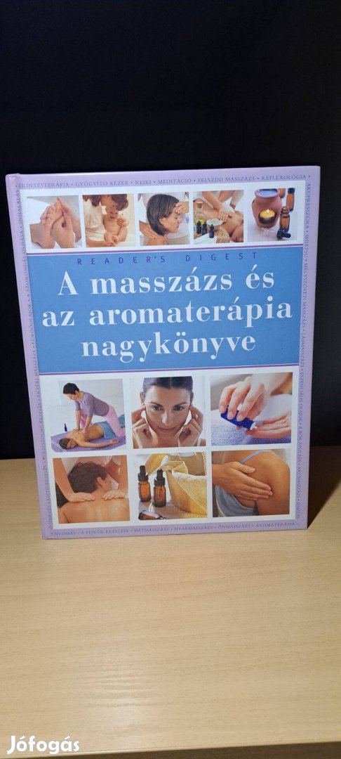 A masszázs és az aromaterápia nagykönyve