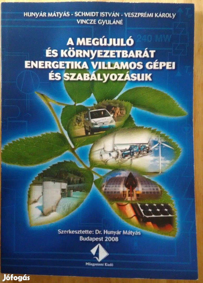 A megújuló és környezetbarát energetika villamos gépei és szabályozásu