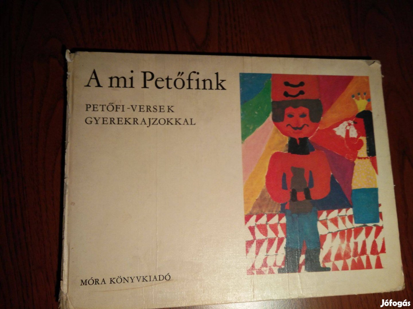 A mi Petőfink Petőfi-versek gyerekrajzokkal