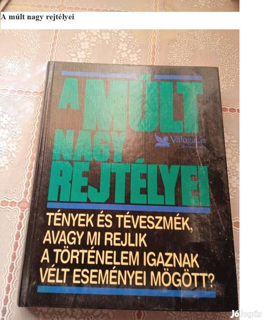 A múlt nagy rejtélyei