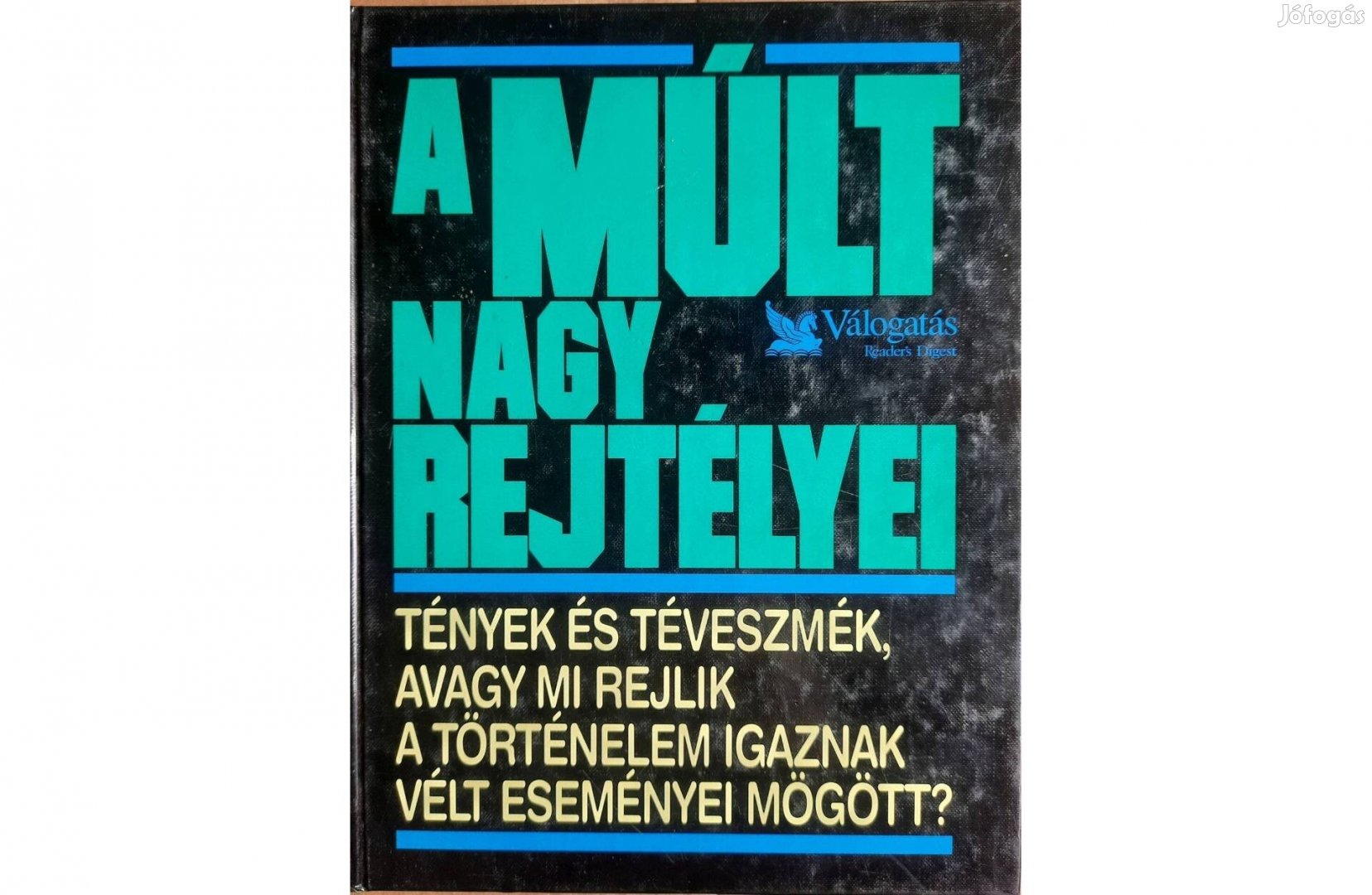 A múlt nagy rejtélyei című könyv eladó