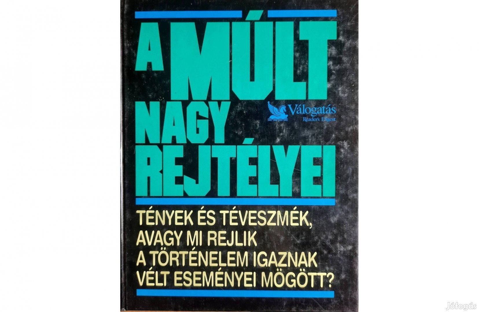 A múlt nagy rejtélyei című könyv eladó