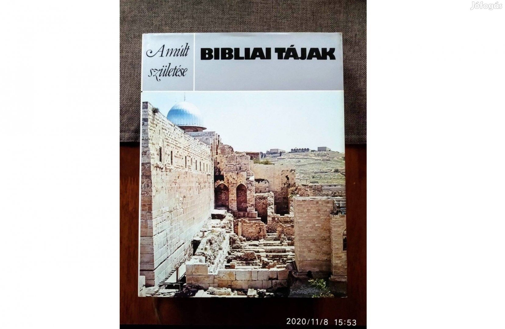 A múlt születése - Bibliai tájak P.R.S. Moorey Helikon Kiadó