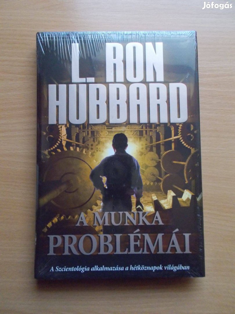 A munka problémái, L. Ron Hubbard