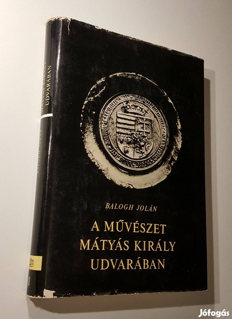 A művészet Mátyás király udvarában II. (Képek) Balogh Jolán