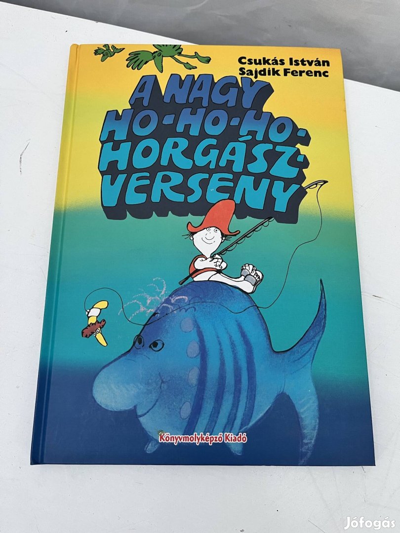 A nagy Ho-ho-ho-horgászverseny könyv